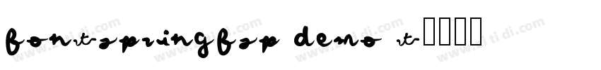 FONTSPRINGFSP DEMO T字体转换